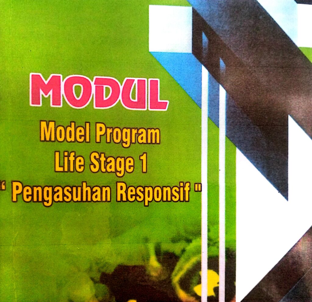 MODUL LIFE STAGE 1 : PENGASUHAN RESPONSIF